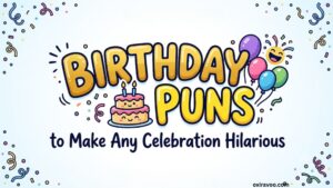 Birthday Puns