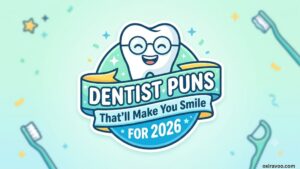 Dentist Puns