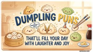 Dumpling Puns
